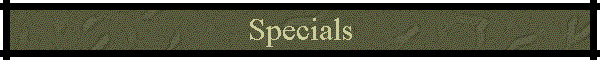 Specials